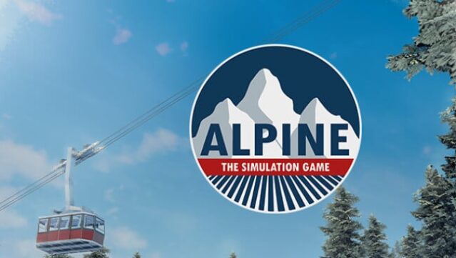 Alpine – The Simulation Game Free Download